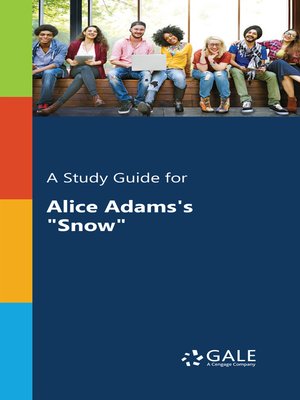 cover image of A Study Guide for Alice Adams's "Snow"